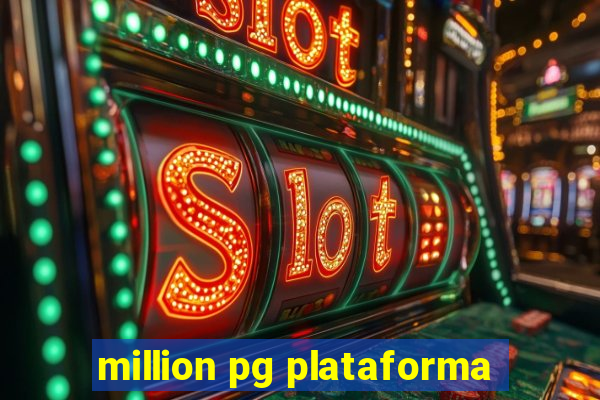 million pg plataforma